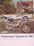 AMF Roadmaster Mopeds for 1981 The perfect choice when you need a second car.