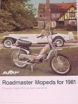 AMF Roadmaster Mopeds for 1981 The perfect choice when you need a second car.