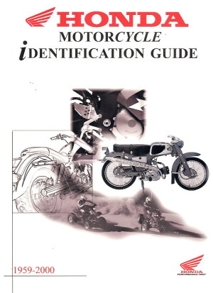 Honda Motorcycle Identification Guide 1959-2000